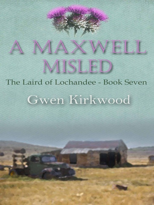 Title details for A Maxwell Misled by Gwen Kirkwood - Available